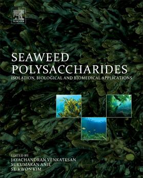 Venkatesan / Anil / Kim |  Seaweed Polysaccharides | Buch |  Sack Fachmedien