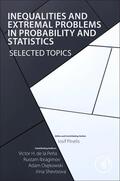 Pinelis / de la Peña / Ibragimov |  Inequalities and Extremal Problems in Probability and Statistics | Buch |  Sack Fachmedien