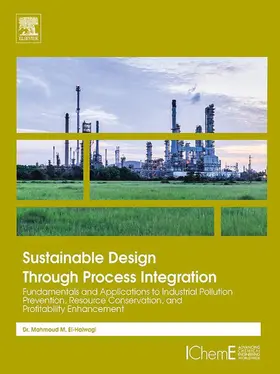 El-Halwagi | Sustainable Design Through Process Integration | E-Book | www.sack.de