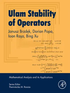 Brzdek / Popa / Rasa |  Ulam Stability of Operators | eBook | Sack Fachmedien