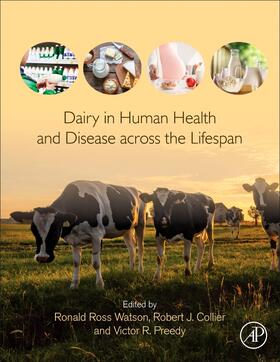 Watson / Collier / Preedy |  Dairy in Human Health and Disease Across the Lifespan | Buch |  Sack Fachmedien