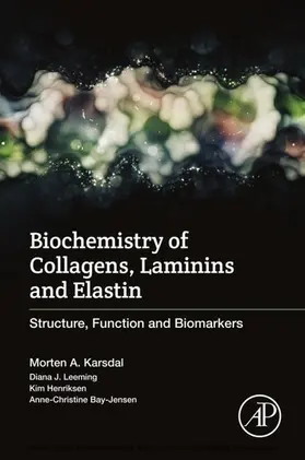 Karsdal | Biochemistry of Collagens, Laminins and Elastin | E-Book | sack.de