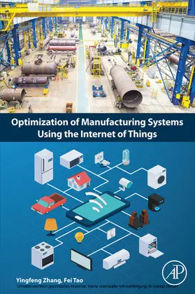 Zhang / Tao | Optimization of Manufacturing Systems Using the Internet of Things | E-Book | sack.de