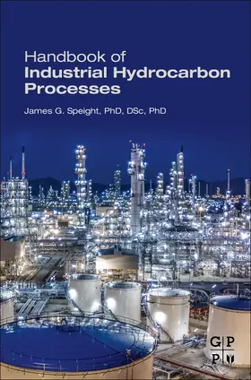 Speight |  Handbook of Industrial Hydrocarbon Processes | Buch |  Sack Fachmedien
