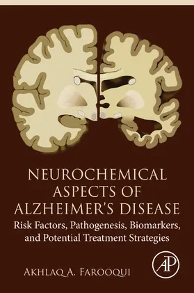 Farooqui |  Neurochemical Aspects of Alzheimer's Disease | eBook | Sack Fachmedien