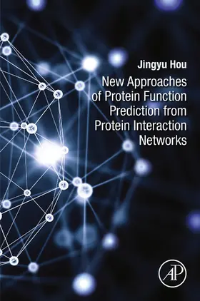 Hou | New Approaches of Protein Function Prediction from Protein Interaction Networks | E-Book | www.sack.de