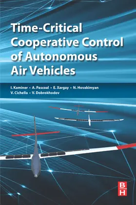 Kaminer / Pascoal / Xargay |  Time-Critical Cooperative Control of Autonomous Air Vehicles | eBook | Sack Fachmedien
