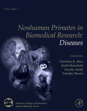 Abee / Mansfield / Tardif | Nonhuman Primates in Biomedical Research | Buch | 978-0-12-810286-2 | sack.de