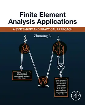 Bi |  Finite Element Analysis Applications | eBook | Sack Fachmedien