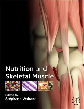 Walrand |  Nutrition and Skeletal Muscle | Buch |  Sack Fachmedien