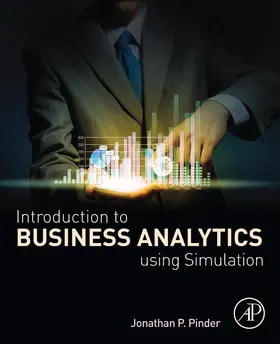 Pinder | Introduction to Business Analytics Using Simulation | E-Book | www.sack.de