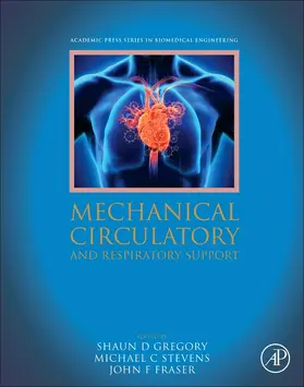Gregory / Fraser / Stevens | Mechanical Circulatory and Respiratory Support | Buch | 978-0-12-810491-0 | www.sack.de