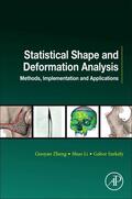 Zheng / Li / Szekely |  Statistical Shape and Deformation Analysis | Buch |  Sack Fachmedien