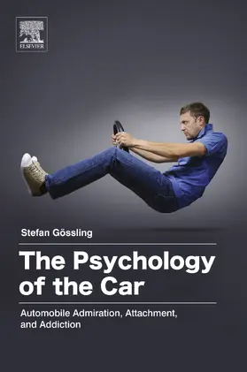 Gossling |  The Psychology of the Car | eBook | Sack Fachmedien