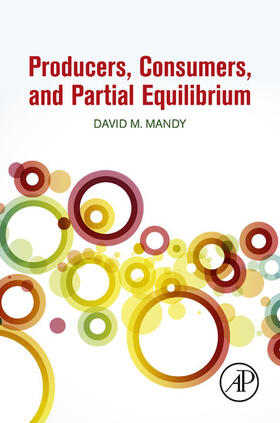 Mandy | Producers, Consumers, and Partial Equilibrium | E-Book | sack.de
