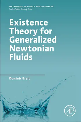 Breit |  Existence Theory for Generalized Newtonian Fluids | eBook | Sack Fachmedien