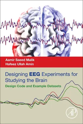Malik / Amin |  Designing Eeg Experiments for Studying the Brain | Buch |  Sack Fachmedien