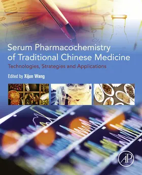 Wang / Zhang / Sun |  Serum Pharmacochemistry of Traditional Chinese Medicine | eBook | Sack Fachmedien