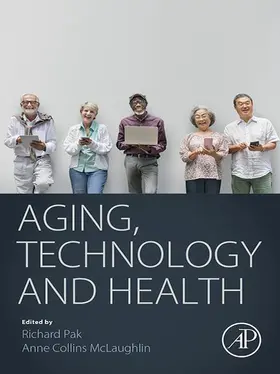 Pak / Mclaughlin |  Aging, Technology and Health | eBook | Sack Fachmedien