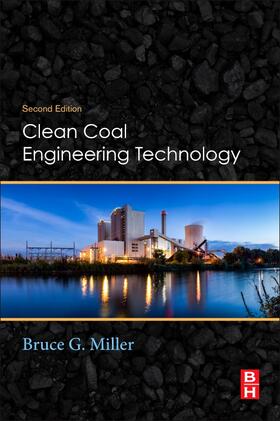Miller | Clean Coal Engineering Technology | Buch | 978-0-12-811365-3 | sack.de