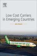 Bowen |  Low-Cost Carriers in Emerging Countries | Buch |  Sack Fachmedien
