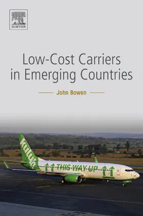 Bowen |  Low-Cost Carriers in Emerging Countries | eBook | Sack Fachmedien