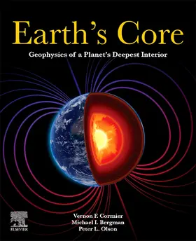 Cormier / Bergman / Olson | Earth's Core | Buch | 978-0-12-811400-1 | sack.de
