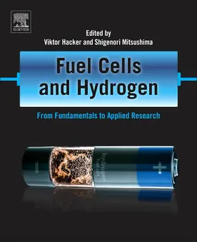 Hacker / Mitsushima | Fuel Cells and Hydrogen | Buch | 978-0-12-811459-9 | sack.de