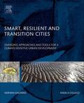 Galderisi / Colucci |  Smart, Resilient and Transition Cities: Emerging Approaches and Tools for a Climate-Sensitive Urban Development | Buch |  Sack Fachmedien