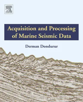 Dondurur | Acquisition and Processing of Marine Seismic Data | E-Book | sack.de