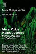 Nunes / Pimentel / Pereira |  Metal Oxide Nanostructures | Buch |  Sack Fachmedien