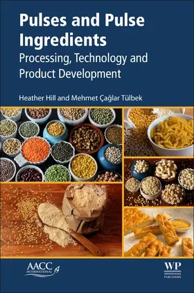 Hill / Tulbek |  Pulses and Pulse Ingredients | Buch |  Sack Fachmedien