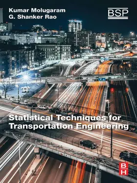 Molugaram / Rao |  Statistical Techniques for Transportation Engineering | eBook | Sack Fachmedien