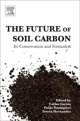 Garcia / Nannipieri / Hernandez |  The Future of Soil Carbon | eBook | Sack Fachmedien