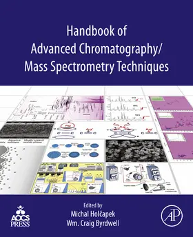 Holcapek / Byrdwell | Handbook of Advanced Chromatography /Mass Spectrometry Techniques | E-Book | www.sack.de