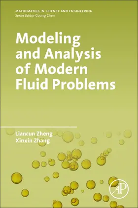 Zheng / Zhang | Modeling and Analysis of Modern Fluid Problems | Buch | 978-0-12-811753-8 | sack.de