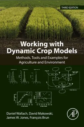 Wallach / Makowski / Jones | Working with Dynamic Crop Models | E-Book | sack.de
