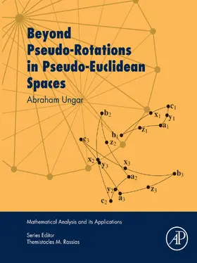 Ungar |  Beyond Pseudo-Rotations in Pseudo-Euclidean Spaces | eBook | Sack Fachmedien
