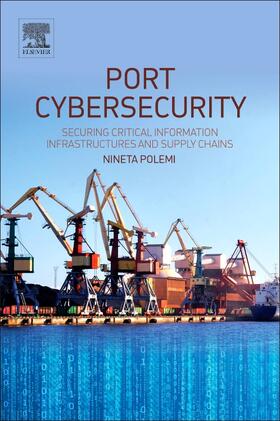 Polemi | Port Cybersecurity | Buch | 978-0-12-811818-4 | sack.de