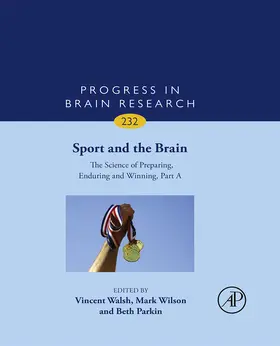 Wilson / Walsh / Parkin | Sport and the Brain: The Science of Preparing, Enduring and Winning, Part A | E-Book | sack.de