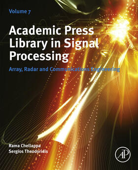 Chellappa / Theodoridis |  Academic Press Library in Signal Processing, Volume 7 | eBook | Sack Fachmedien