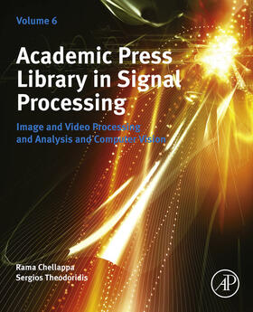 Chellappa / Theodoridis |  Academic Press Library in Signal Processing, Volume 6 | eBook | Sack Fachmedien