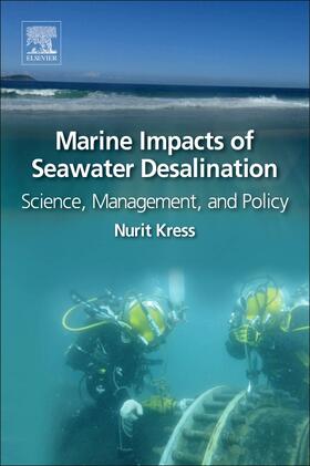 Kress | Marine Impacts of Seawater Desalination | Buch | 978-0-12-811953-2 | sack.de