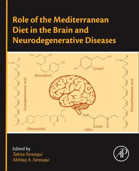 Farooqui | Role of the Mediterranean Diet in the Brain and Neurodegenerative Diseases | Buch | 978-0-12-811959-4 | sack.de