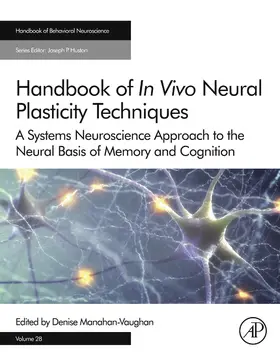 Manahan-Vaughan |  Handbook of in Vivo Neural Plasticity Techniques | eBook | Sack Fachmedien