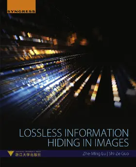 Lu / Guo | Lossless Information Hiding in Images | E-Book | sack.de