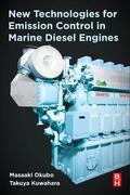 Okubo / Kuwahara |  New Technologies for Emission Control in Marine Diesel Engines | Buch |  Sack Fachmedien