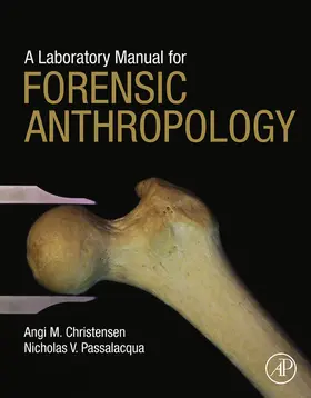 Christensen / Passalacqua | A Laboratory Manual for Forensic Anthropology | E-Book | sack.de