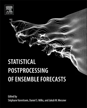 Vannitsem / Wilks / Messner |  Statistical Postprocessing of Ensemble Forecasts | Buch |  Sack Fachmedien