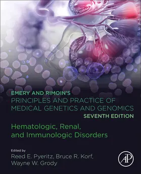 Pyeritz / Korf / Grody |  Emery and Rimoin's Principles and Practice of Medical Genetics and Genomics | Buch |  Sack Fachmedien